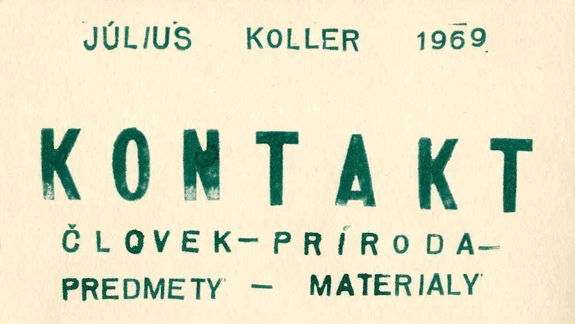 Afisz autorsrwa Juliusza Kollera z 1969 roku.  W centrum duży zielony napis KONTAKT. 