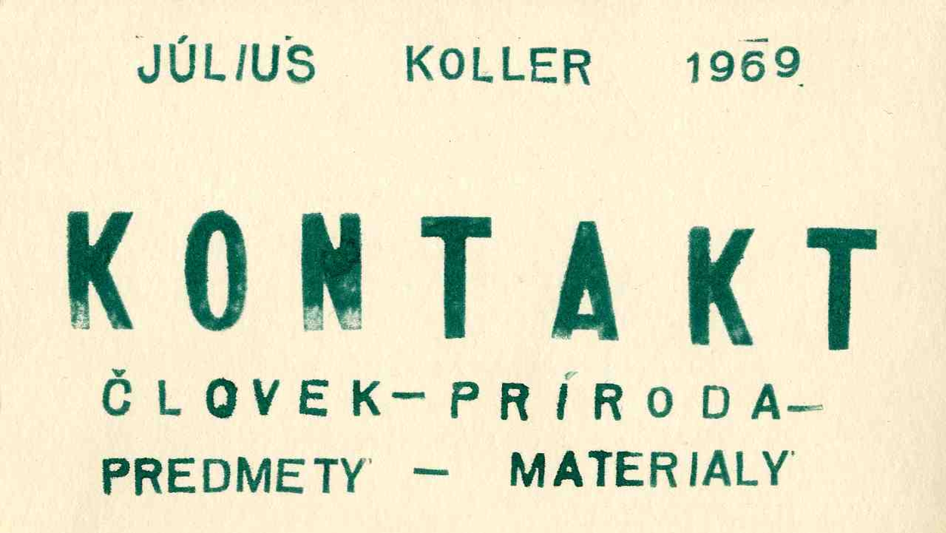 Afisz autorsrwa Juliusza Kollera z 1969 roku.  W centrum duży zielony napis KONTAKT. 